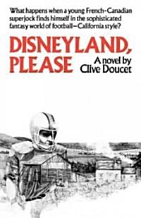 Disneyland, Please (Paperback)