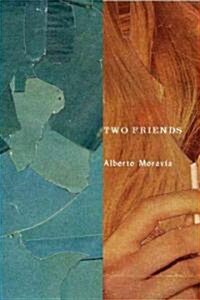 Two Friends (Paperback)