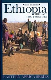 Ethiopia : The Last Two Frontiers (Hardcover)