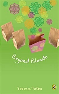 Beyond Blonde: Book Three of the Series (Paperback)
