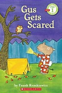 [중고] Gus Gets Scared: Scholastic Reader Pre-Level 1 (Paperback)