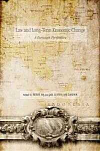 Law and Long-Term Economic Change: A Eurasian Perspective (Hardcover)