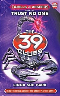 [중고] Trust No One (the 39 Clues: Cahills vs. Vespers, Book 5) (Hardcover)