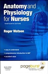 Anatomy and Physiology for Nurses (Paperback, 13th)