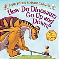 How Do Dinosaurs Go Up and Down? (Board Books)