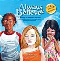 Always Believe (Hardcover, ACT, CSM, HA)