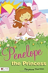 Penelope the Princess (Paperback)