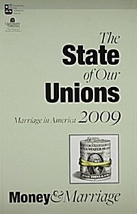 State of Our Unions 2009: Money & Marriage (Paperback, 1st)