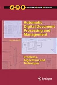 Automatic Digital Document Processing and Management : Problems, Algorithms and Techniques (Hardcover)