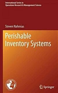 Perishable Inventory Systems (Hardcover)