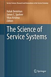 The Science of Service Systems (Hardcover, 2011)
