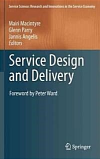 Service Design and Delivery (Hardcover)