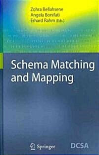 Schema Matching and Mapping (Hardcover)