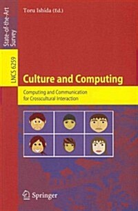 Culture and Computing: Computing and Communication for Crosscultural Interaction (Paperback, 2010)