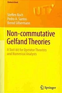Non-Commutative Gelfand Theories (Paperback)