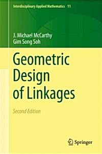 Geometric Design of Linkages (Hardcover, 2, 2011)