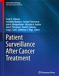 Patient Surveillance After Cancer Treatment (Hardcover, 1st)