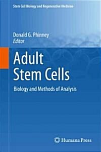 Adult Stem Cells: Biology and Methods of Analysis (Hardcover)