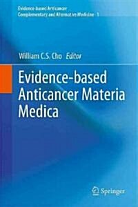 Evidence-Based Anticancer Materia Medica (Hardcover, 2011)