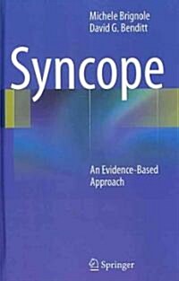 Syncope : An Evidence-based Approach (Hardcover)