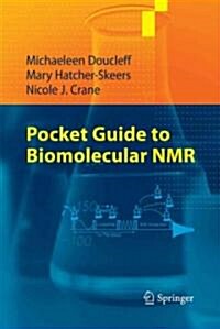Pocket Guide to Biomolecular NMR (Paperback)