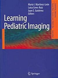 Learning Pediatric Imaging: 100 Essential Cases (Paperback)