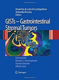 Gists - Gastrointestinal Stromal Tumors (Hardcover, 2011)