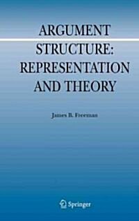 Argument Structure:: Representation and Theory (Hardcover, 2011)