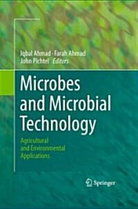 Microbes and Microbial Technology: Agricultural and Environmental Applications (Hardcover, 2011)