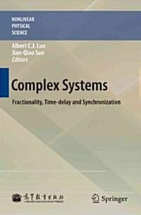 Complex Systems: Fractionality, Time-Delay and Synchronization (Hardcover)