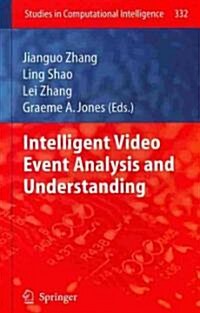 Intelligent Video Event Analysis and Understanding (Hardcover)