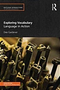 Exploring Vocabulary : Language in Action (Paperback)