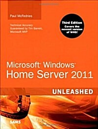 Microsoft Windows Home Server 2011 Unleashed (Paperback, 3, Revised)