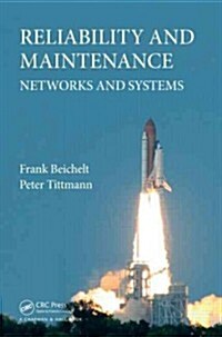 Reliability and Maintenance: Networks and Systems (Hardcover)