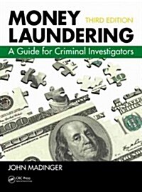 Money Laundering: A Guide for Criminal Investigators, Third Edition (Hardcover, 3)