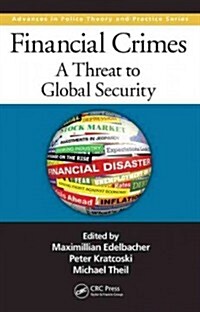 Financial Crimes: A Threat to Global Security (Hardcover)