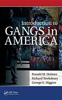 Introduction to Gangs in America (Hardcover)