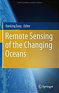 Remote Sensing of the Changing Oceans (Hardcover)