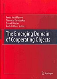 The Emerging Domain of Cooperating Objects (Hardcover)