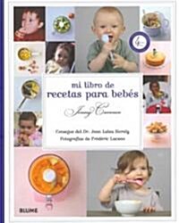Mi Libro de Recetas Para Bebes = My Baby Cookbook (Paperback)