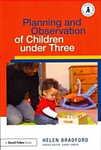 Planning and Observation of Children Under Three (Paperback)