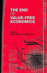The End of Value-Free Economics (Hardcover)
