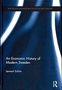 An Economic History of Modern Sweden (Hardcover)