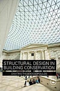 Structural Design in Building Conservation (Paperback)