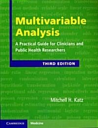 Multivariable Analysis : A Practical Guide for Clinicians and Public Health Researchers (Paperback, 3 Revised edition)