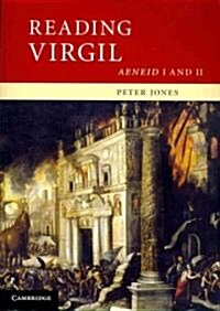 Reading Virgil : AeneidI and II (Paperback)