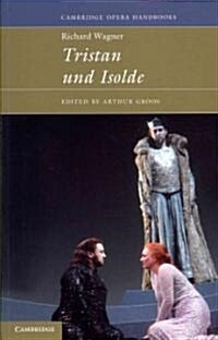 Richard Wagner: Tristan und Isolde (Paperback)