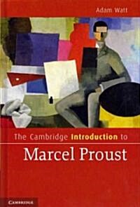 The Cambridge Introduction to Marcel Proust (Hardcover)