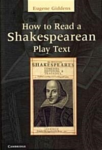 How to Read a Shakespearean Play Text (Paperback)