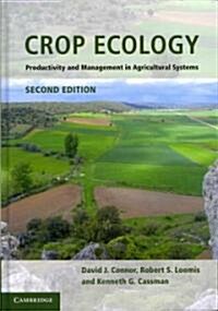 Crop Ecology : Productivity and Management in Agricultural Systems (Hardcover, 2 Revised edition)